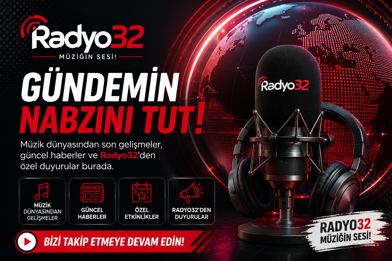 Radyo32 ile Gündemin Nabzını Tut!